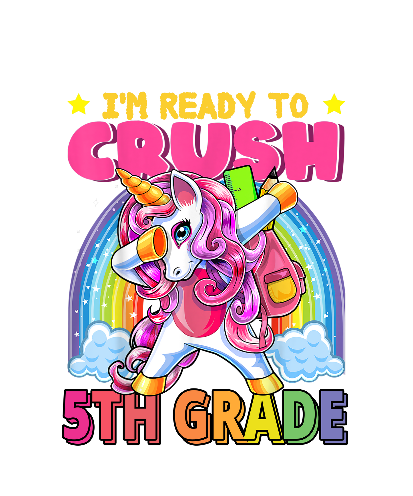 I'm Ready to Crush- Unicorn