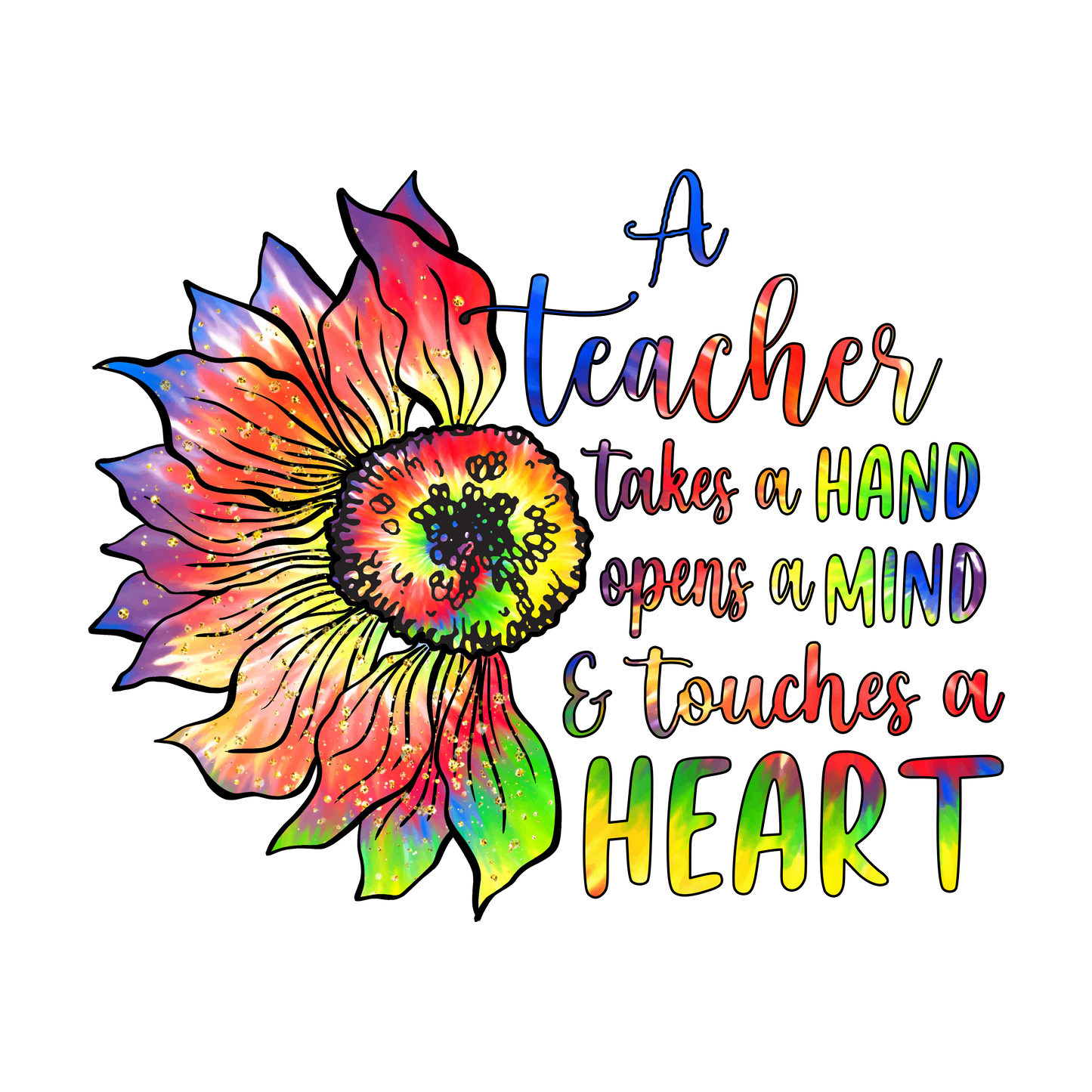 A teacher takes a hand opens a mind and touches a heart