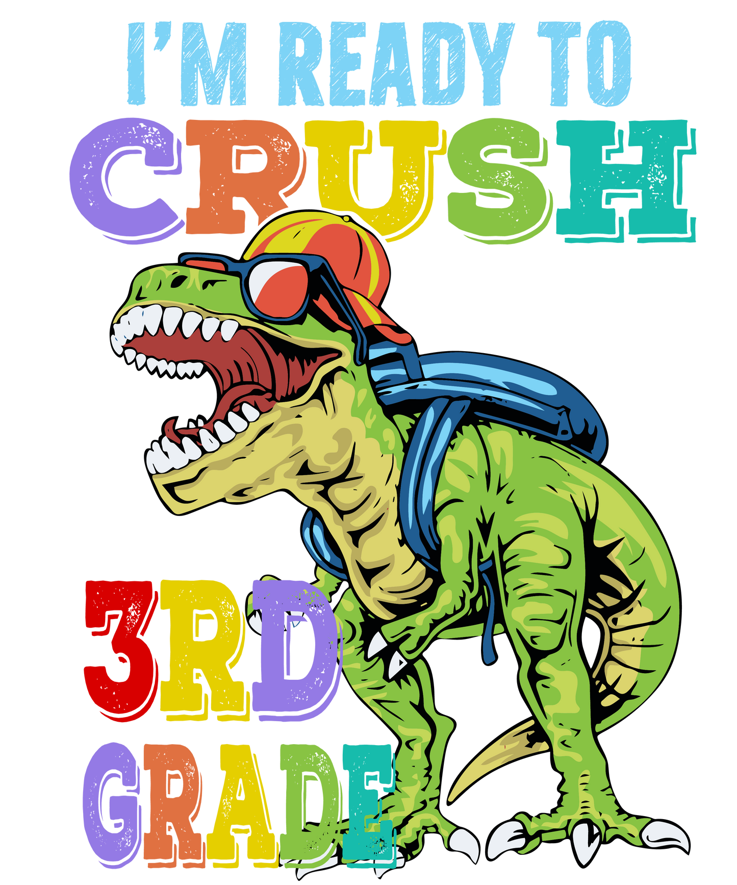 I'm Ready to Crush-Dinosaur