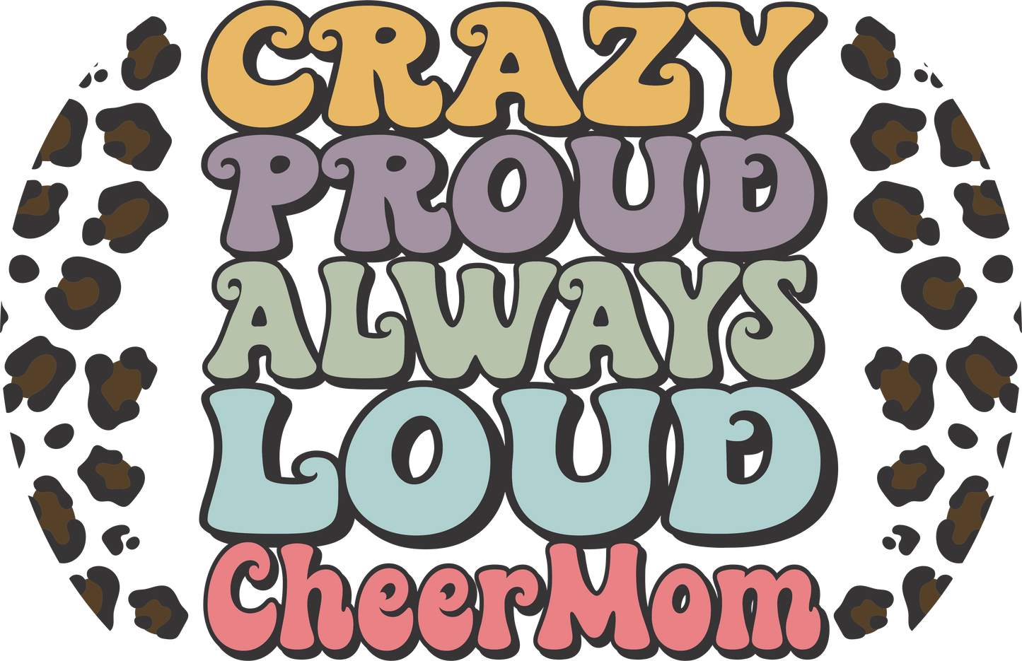 Crazy Proud Cheer Mom