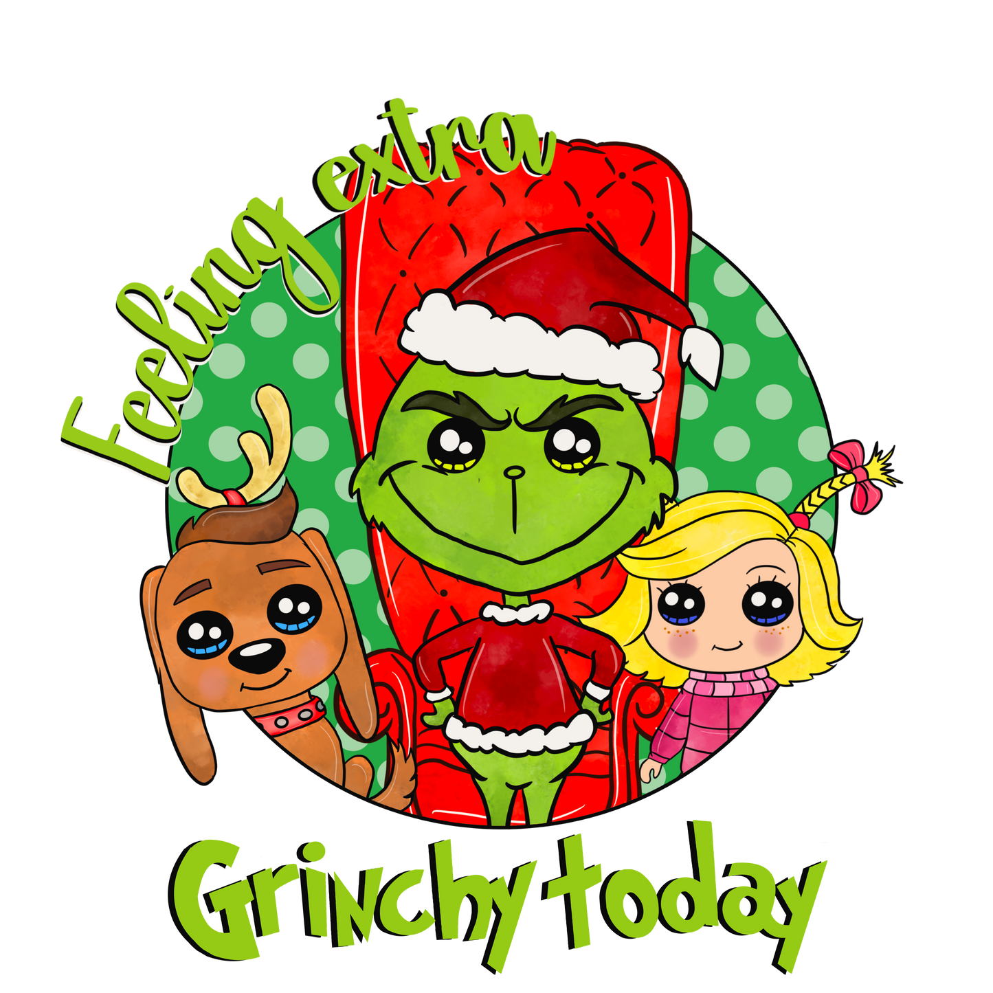 Feeling Extra Grinch