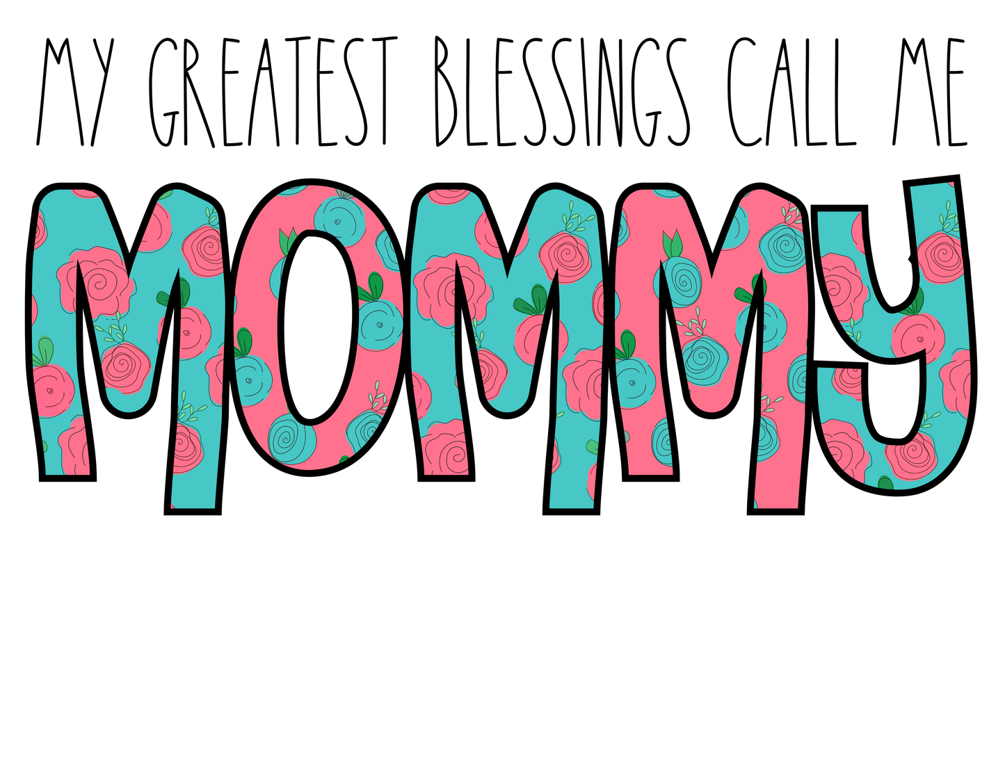 Mommy Floral