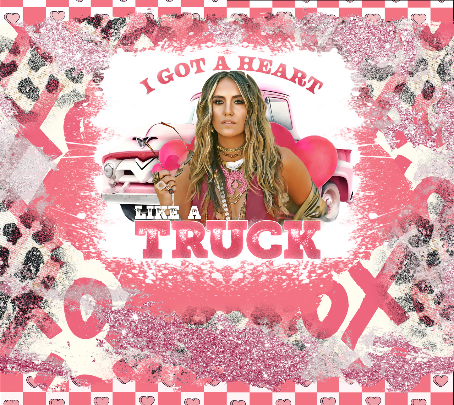 I got a Heart Like a Truck