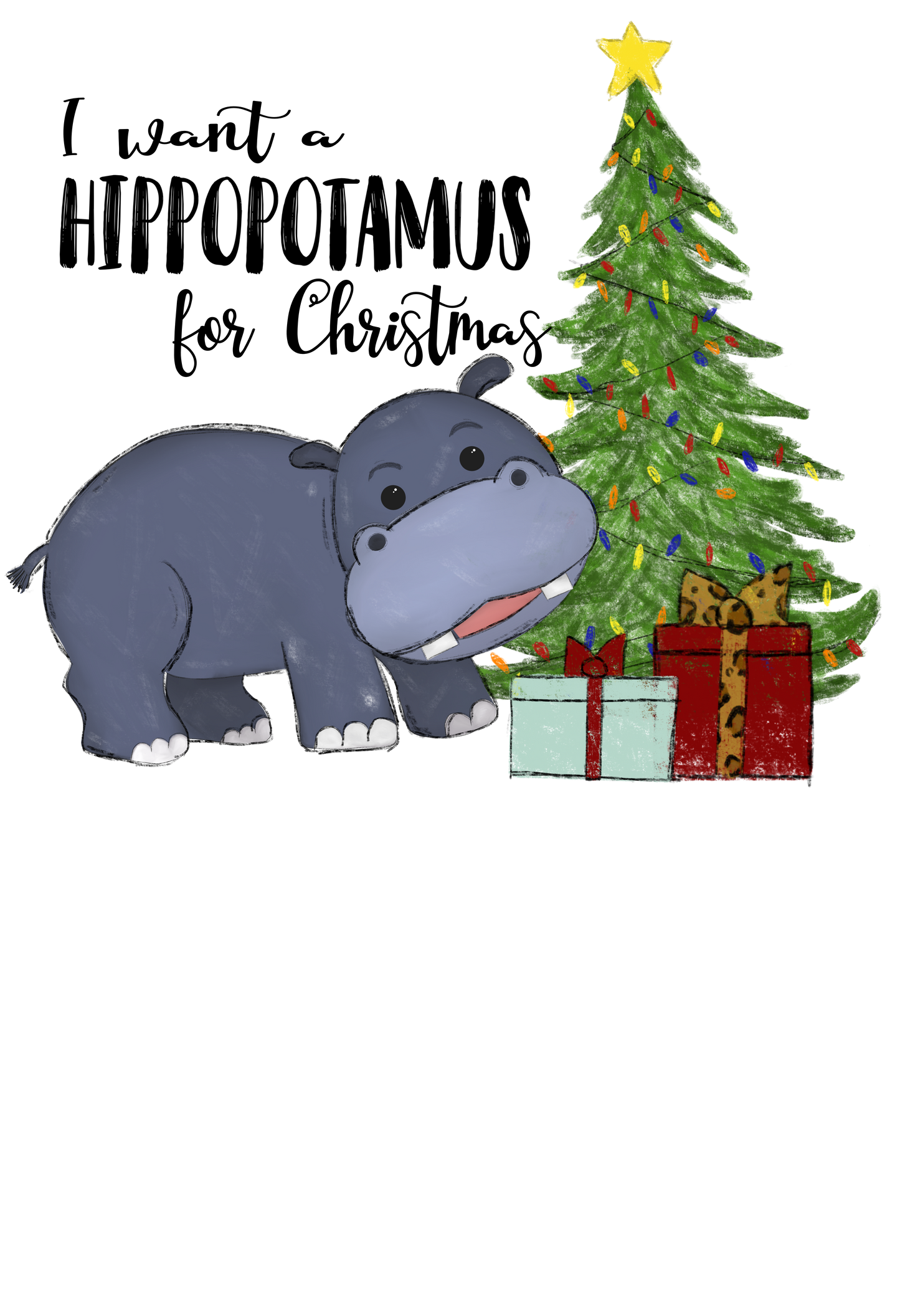 I want a Hippo for Christmas