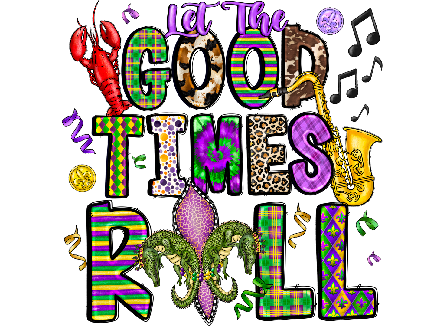 Good Times Roll