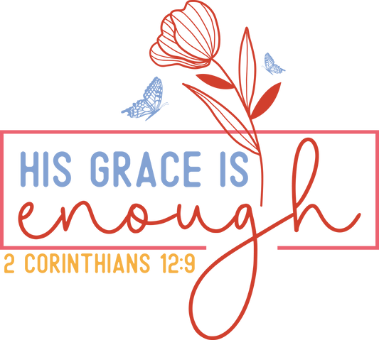 His Grace Is Enough