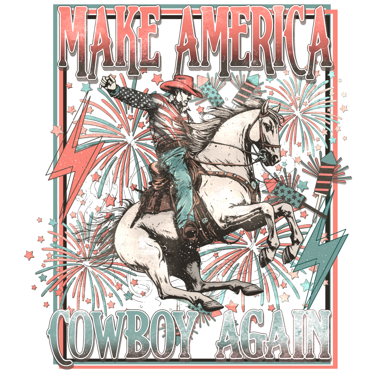 Make America Cowboy Again