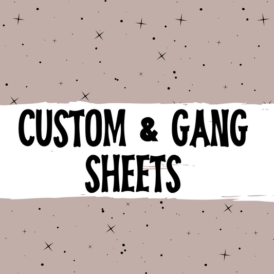Custom DTF Gang Sheets (Build Your Own)