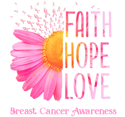 Faith Hope Love Pink Daisy Breast Cancer Awareness