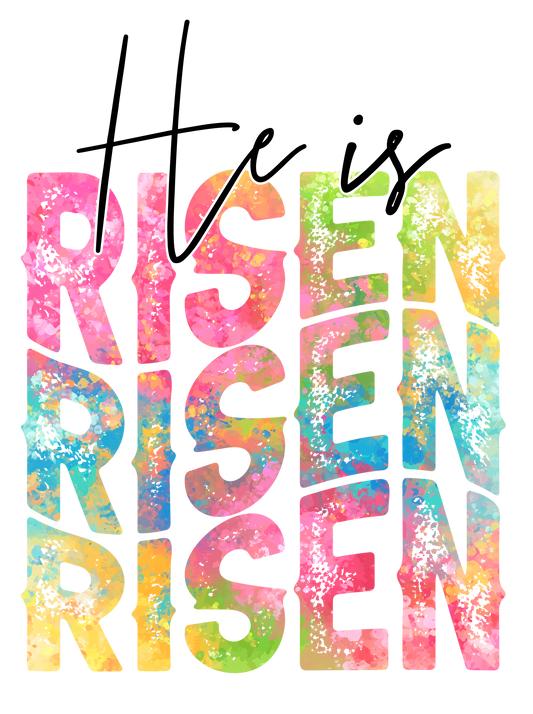 He is Risen