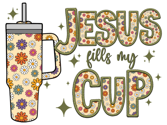 Jesus Fills My Cup