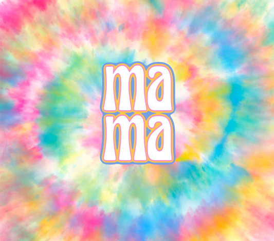 Tie Dye Mama