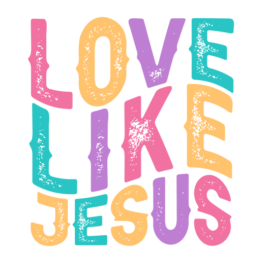 Love like Jesus