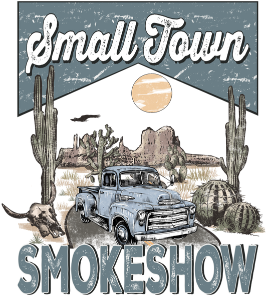 Small Town Smoke Show