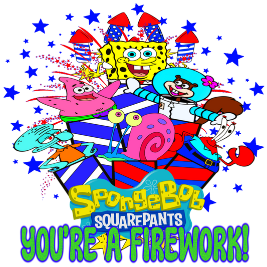 SpongeBob- You're a Firework