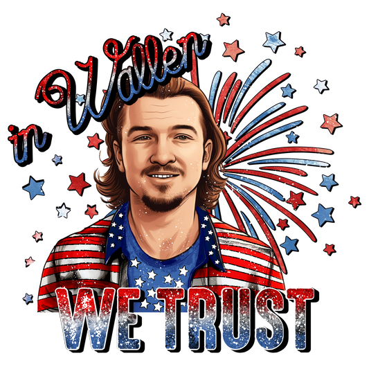 In Wallen We Trust