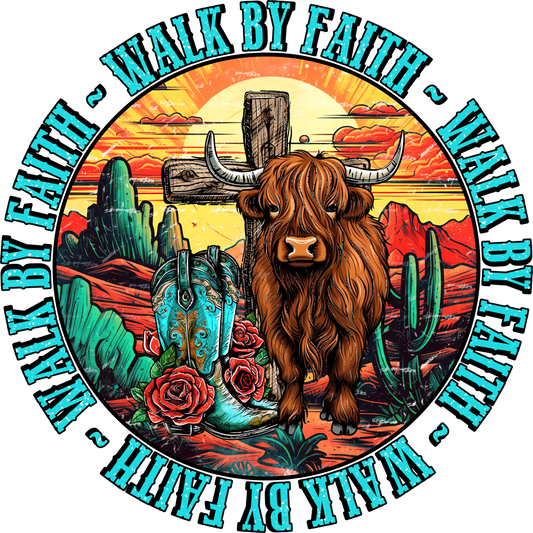 Walk By Faith