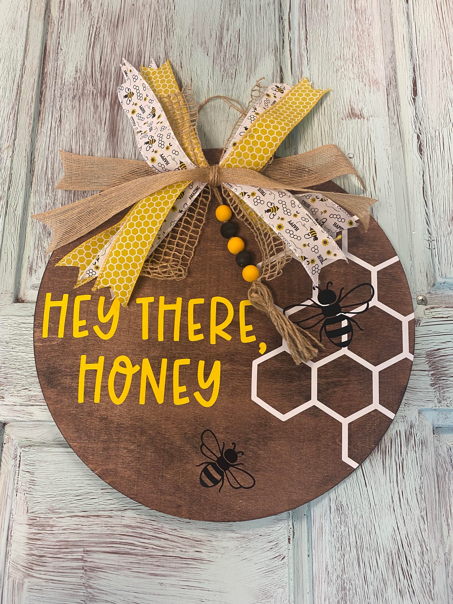 Hey There, Honey Sign