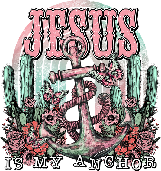 Jesus Is My Anchor