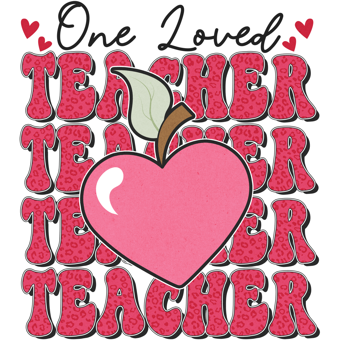 One Loved Teacher