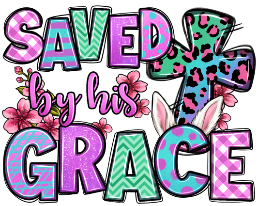 Saved By His Grace